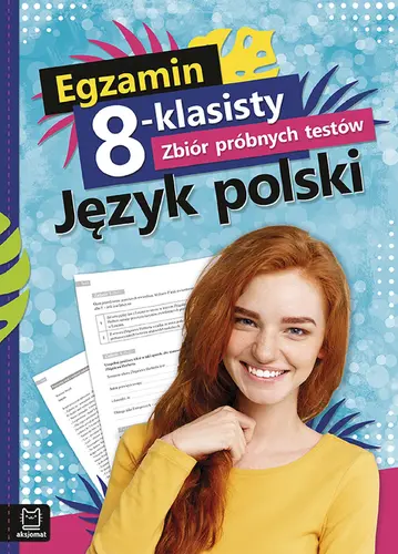 Okładka: Egzamin 8-klasisty. Zbiór próbnych testów. Język polski