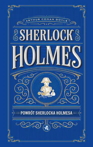 Okładka: Powrót Sherlocka Holmesa. Sherlock Holmes