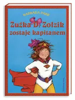 Okładka: Zuźka D. Zołzik zostaje kapitanem