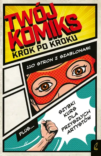 Okładka: Twój komiks. Krok po kroku