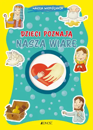 Okładka: Dzieci poznają naszą wiarę