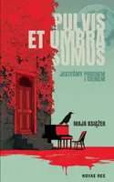 Okładka: Pulvis et umbra sumus. Jesteśmy prochem i cieniem