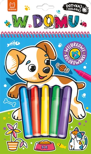 Okładka: Dotykaj i koloruj! W domu. Welurkowe kolorowanki