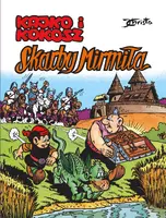 Okładka: Kajko i Kokosz. Skarby Mirmiła