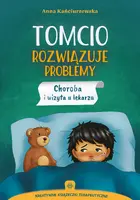 Okładka: Tomcio rozwiązuje problemy. Choroba i wizyta u lekarza