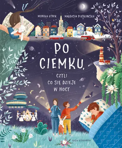 Okładka: Po ciemku, czyli co się dzieje w nocy