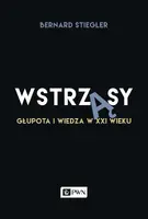 Okładka: Wstrząsy. Głupota i wiedza w XXI wieku