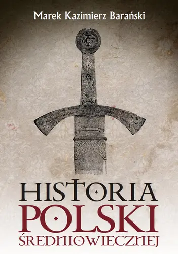 Okładka: Historia Polski średniowiecznej