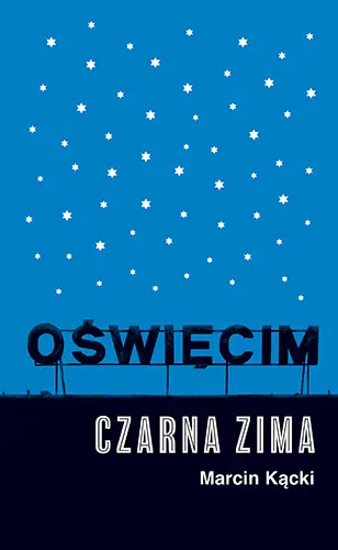 Okładka: Oświęcim. Czarna zima