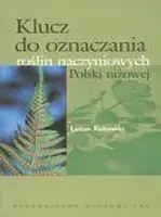 Okładka: Klucz do oznaczania roślin naczyniowych Polski niżowej