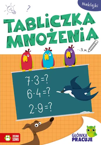 Okładka: Główka pracuje. Tabliczka mnożenia