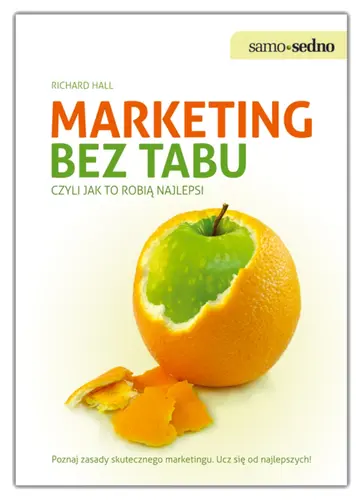 Okładka: Samo Sedno - Marketing bez tabu, czyli jak to robią najlepsi