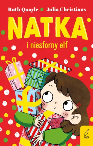 Okładka: Natka. Natka i niesforny elf. Tom 3