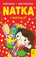 Okładka: Natka. Natka i niesforny elf. Tom 3