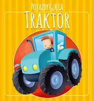 Okładka: Pojazdy Gucia. Traktor