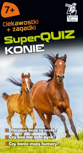 Okładka: Kapitan Nauka SuperQuiz Konie
