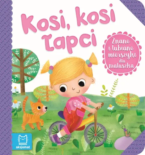Okładka: Znane i lubiane wierszyki dla maluszka. Kosi, kosi łapci