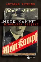 Okładka: "Mein Kampf". Biografia książki