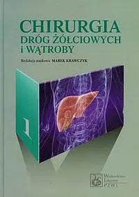 Okładka: Chirurgia dróg żółciowych i wątroby