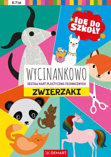 Okładka: Idę do szkoły. Wycinankowo. Zwierzaki