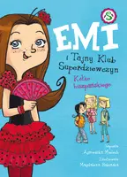 Okładka: Emi i Tajny Klub Superdziewczyn. Kółko hiszpańskiego. Tom 2