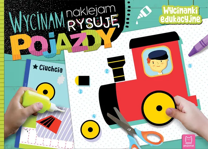 Okładka: Wycinam, naklejam, rysuję. Pojazdy. Wycinanki edukacyjne.