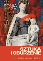 Okładka: Sztuka i oburzenie. Histeria wokół piersi