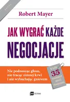 Okładka: Jak wygrać każde negocjacje