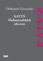 Okładka: Katyń. Śladami polskich oficerów
