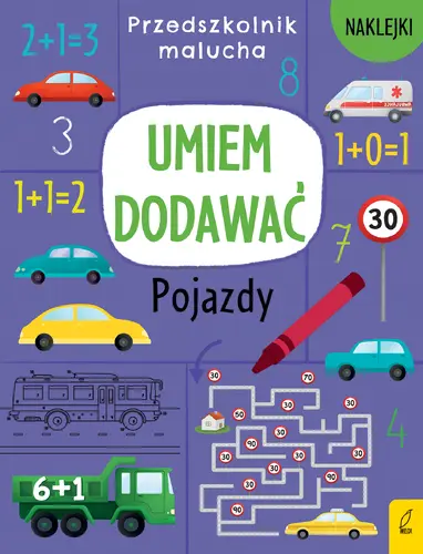 Okładka: Przedszkolnik malucha. Umiem dodawać. Pojazdy