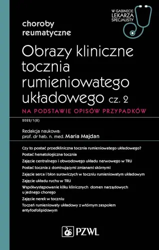 Okładka: Obrazy kliniczne tocznia rumieniowatego układowego, cz. 2. Na podstawie opisów przypadków