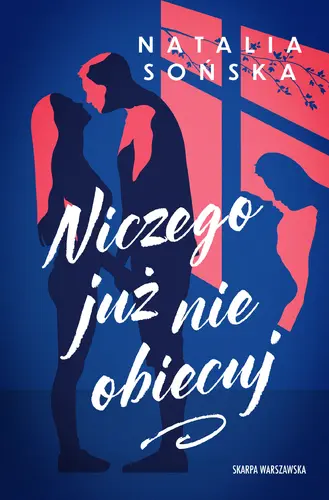 Okładka: Niczego już nie obiecuj