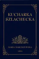 Okładka: Kucharka Szlachecka