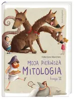 Okładka: Moja pierwsza mitologia. Księga II
