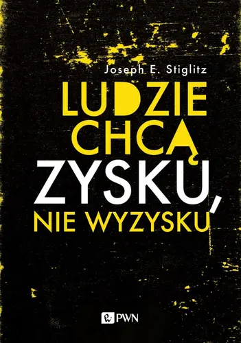 Okładka: Ludzie chcą zysku, nie wyzysku
