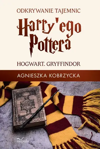 Okładka: Odkrywanie tajemnic Harry'ego Pottera