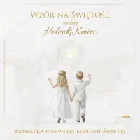 Okładka: Wzór na świętość według Helenki Kmieć