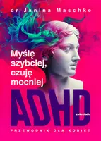 Okładka: Myślę szybciej, czuję mocniej. ADHD - przewodnik dla kobiet
