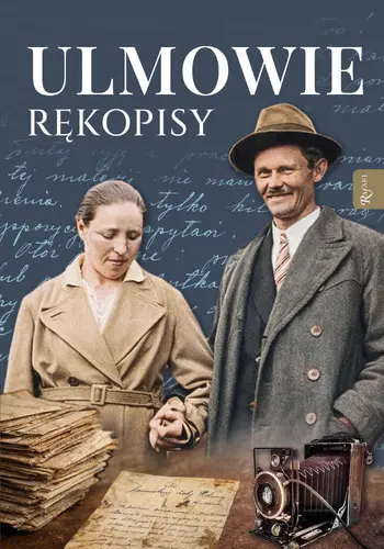 Okładka: ULMOWIE. Rękopisy. Wybrane zapiski męczeńskiej rodziny