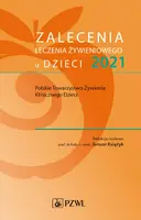 Okładka: Zalecenia leczenia żywieniowego u dzieci 2021