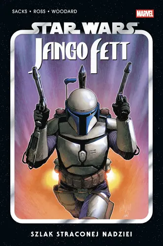 Okładka: Star Wars. Jango Fett. Szlak straconej nadziei