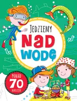 Okładka: Zabawy w podróży. Jedziemy nad wodę