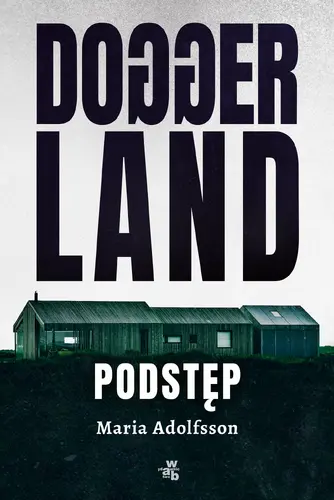 Okładka: Doggerland. Podstęp. Tom 1