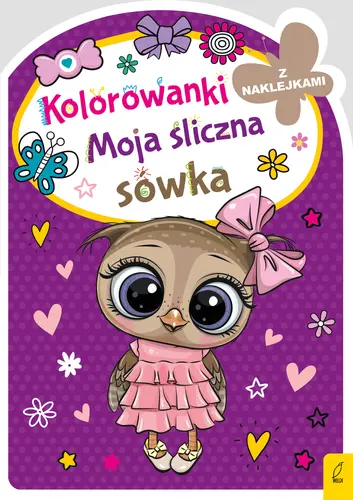 Okładka: Kolorowanka z wykrojnikiem. Moja śliczna sówka