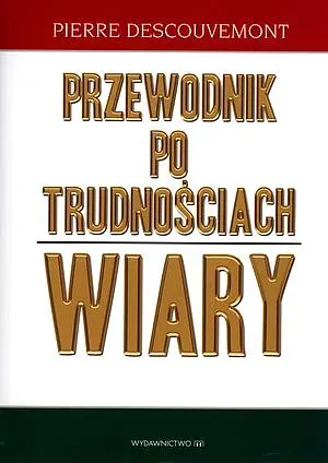 Okładka: Przewodnik po trudnościach wiary