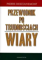 Okładka: Przewodnik po trudnościach wiary