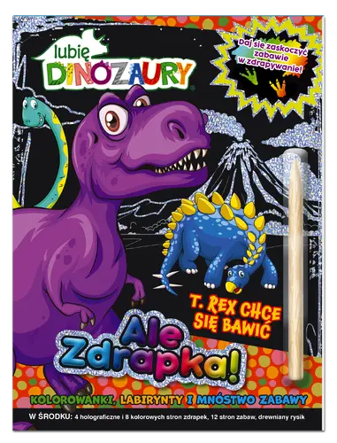 Okładka: Lubię Dinozaury. Ale zdrapka! T Rex chce się bawić