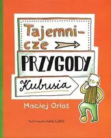 Okładka: Tajemnicze przygody Kubusia