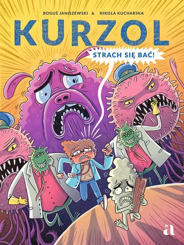 Okładka: Kurzol. Strach się bać!