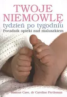 Okładka: Twoje niemowlę tydzień po tygodniu